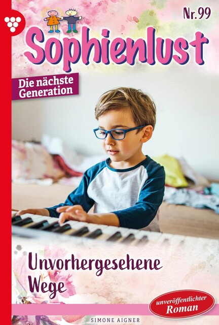 Sophienlust – Die nächste Generation 99 – Familienroman, Simone Aigner