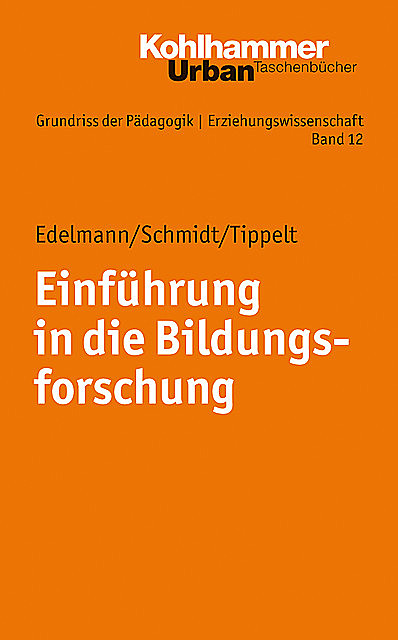Einführung in die Bildungsforschung, Doris Edelmann, Joel Schmidt, Rudolf Tippelt