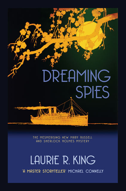 Dreaming Spies, Laurie R.King
