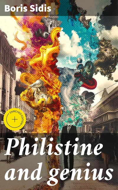 Philistine and genius, Boris Sidis