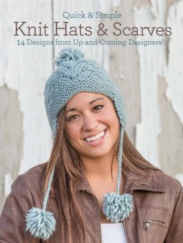 Quick & Simple Knit Hats & Scarves, Kendra Nitta, Rosalyn Jung