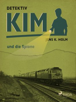 Detektiv Kim und die Spione, Jens Holm