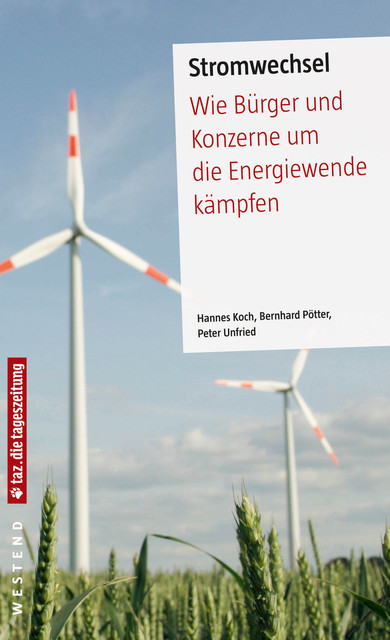 Stromwechsel, Bernhard Pötter, Hannes Koch, Peter Unfried