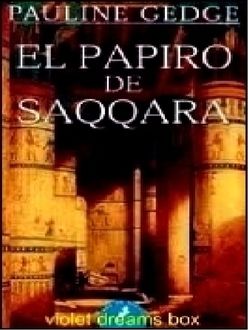 El Papiro De Saqqara, Pauline Gedge