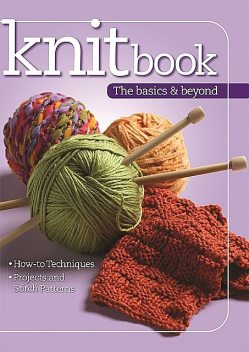 Knitbook: The Basics & Beyond, Editors at Landauer Publishing