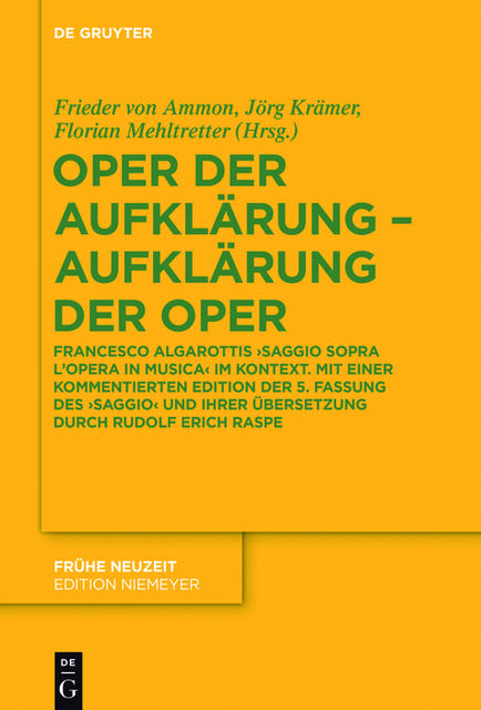 Oper der Aufklärung – Aufklärung der Oper, Francesco Algarottis