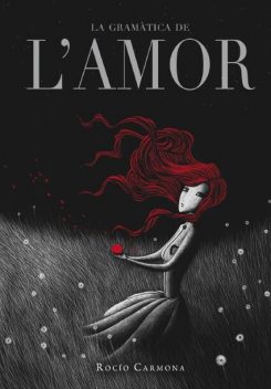 La gramàtica de l'amor, Rocío Carmona