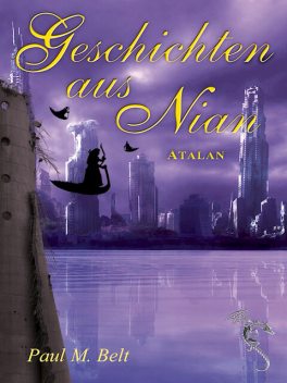 Geschichten aus Nian, Paul M. Belt
