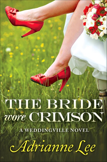Bride Wore Crimson, Adrianne Lee