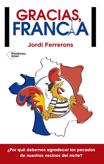 Gracias, Francia, Jordi Ferrerons