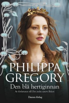 Den blå hertiginnan, Philippa Gregory