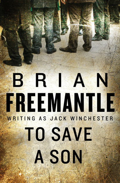 To Save a Son, Brian Freemantle