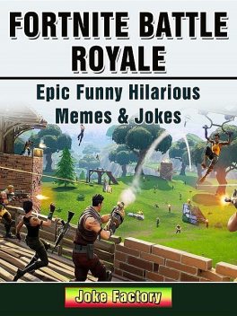 Fortnite Battle Royale Epic Funny Hilarious Memes & Jokes, Factory Joke