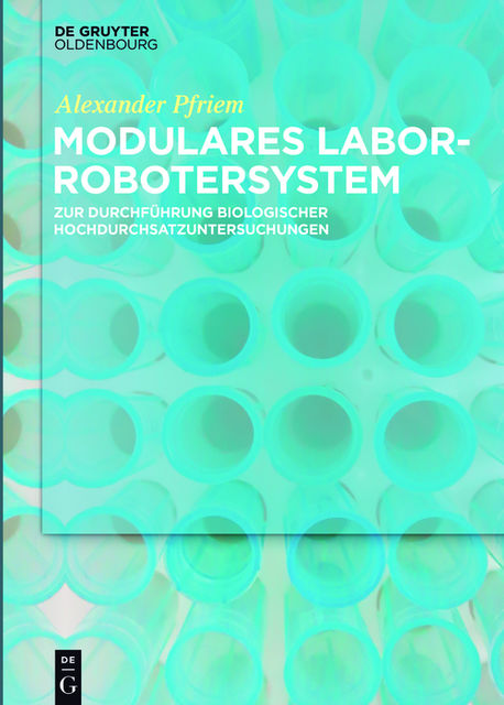 Modulares Laborrobotersystem, Alexander Pfriem