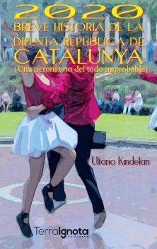 Breve historia, Ultano Kindelan Everett