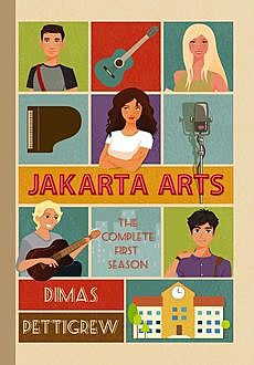 Jakarta Arts – The Complete First Season, Dimas Pettigrew