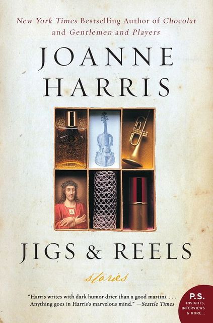 Jigs & Reels, Joanne Harris