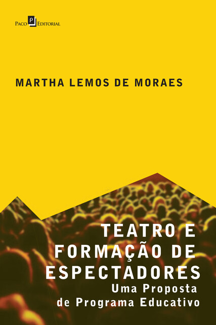 Teatro e Formação de Espectadores, Martha Lemos de Moraes