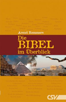 Die Bibel im Überblick, Arend Remmers