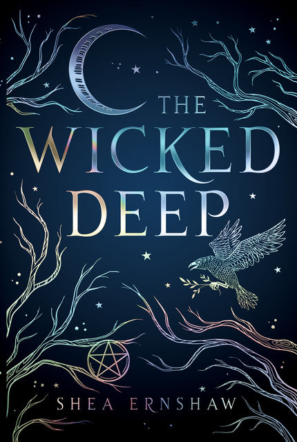 The Wicked Deep, Shea Ernshaw