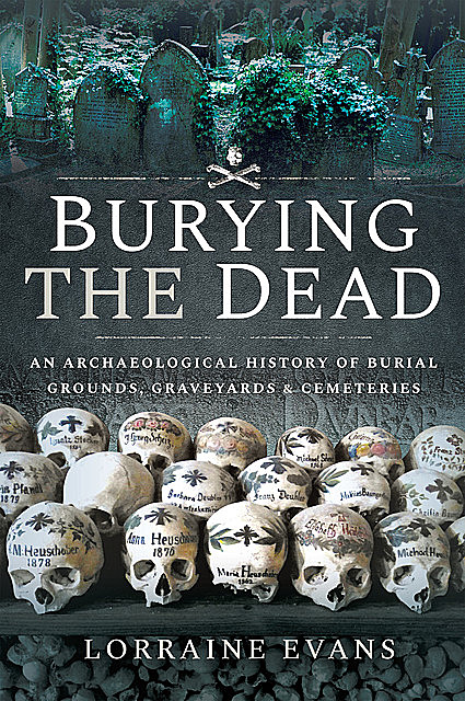 Burying the Dead, Lorraine Evans