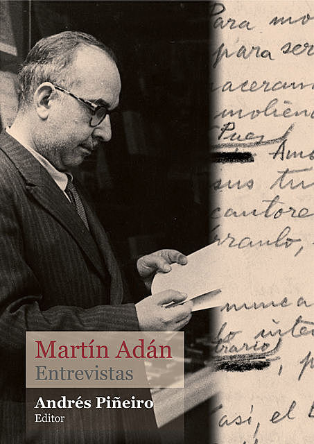 Martín Adán. Entrevistas, Andrés Piñeiro
