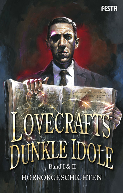 Lovecrafts dunkle Idole – Band I & II, Herbert George Wells, H.P. Lovecraft