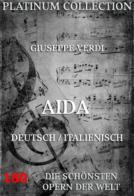 Aida, Giuseppe Verdi, Antonio Ghislanzoni