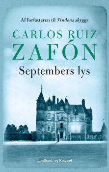 Septembers lys, Carlos Ruiz Zafón
