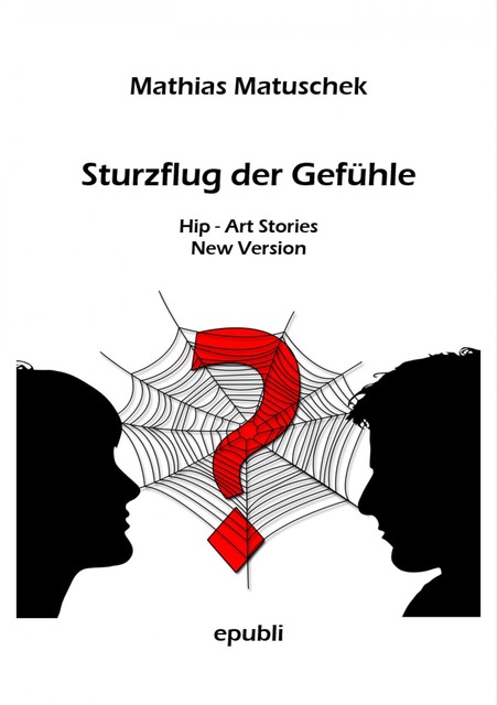 Sturzflug der Gefühle, Mathias Matuschek