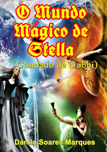 O Mundo Mágico De Stella, Danilo Soares Marques