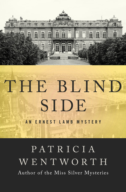 The Blind Side, Patricia Wentworth