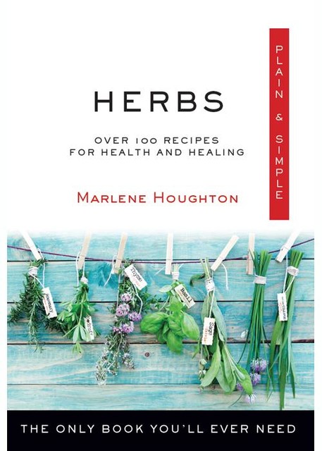 Herbs Plain & Simple, Marlene Houghton