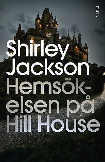 Hemsökelsen på Hill House, Shirley Jackson
