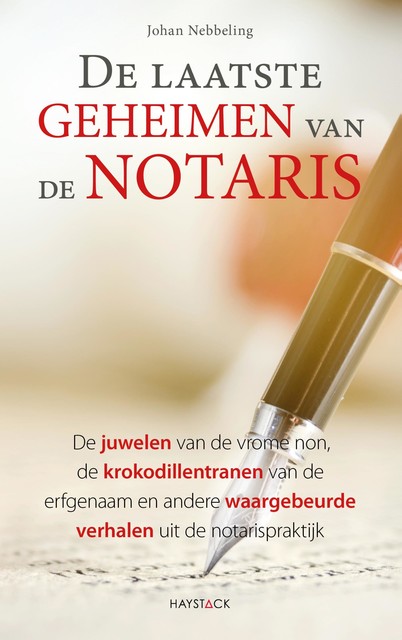 De laatste geheimen van de notaris, Johan Nebbeling