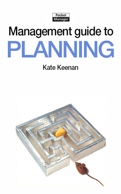 The Management Guide to Planning, Kate Keenan
