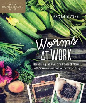 Worms at Work, Crystal Stevens
