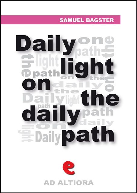 Daily Light on the Daily Path, Samuel Bagster