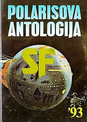 Polarisova SF antologija 93, Antologija