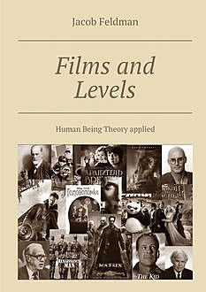 Films and Levels, Jacob Feldman