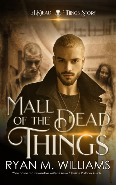 Mall of the Dead Things, Ryan Williams