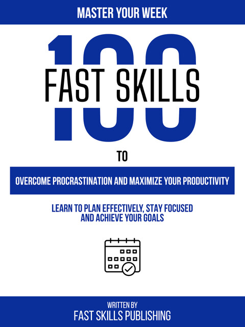 Master Your Week, Fast Skills Publishing