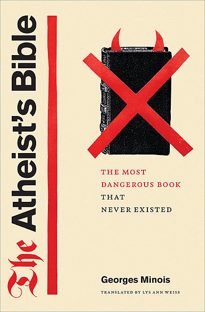 The Atheist's Bible, Georges Minois