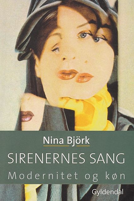 Sirenernes sang, Nina Björk