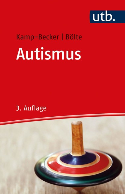 Autismus, Sven Bölte, Inge Kamp-Becker