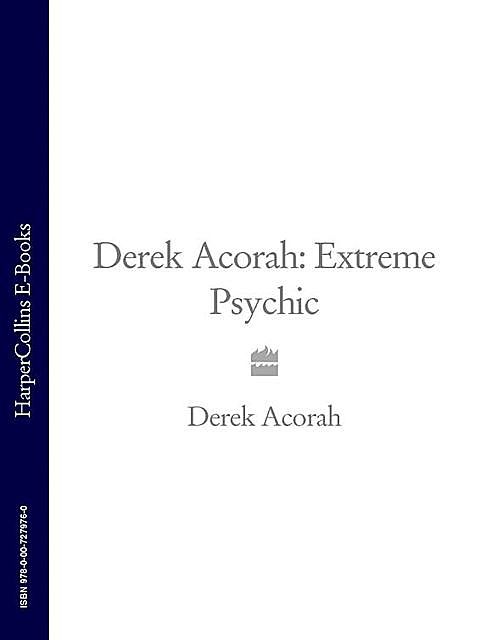 Derek Acorah: Extreme Psychic, Derek Acorah