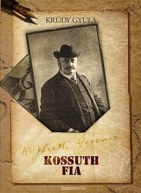 Kossuth fia, Krúdy Gyula