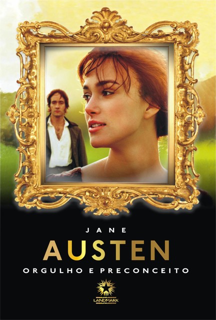 Orgulho e Preconceito: Pride and Prejudice, Jane Austen