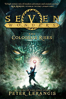 The Colossus Rises, Peter Lerangis