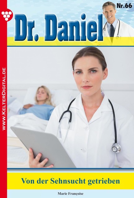 Dr. Daniel Classic 66 – Arztroman, Marie Françoise